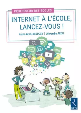 Couverture du produit · Internet à l'école, lancez-vous !