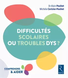Couverture du produit · Difficultés scolaires ou troubles Dys ?