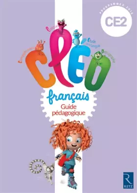 Couverture du produit · C.L.E.O. CE2 - Guide pédagogique - Nouveau programme 2016