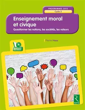 Couverture du produit · Enseignement moral et civique (+CD-Rom) - Cycle 3