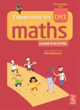 Couverture du produit · J'apprends les maths CM1 - Cahier d'activités