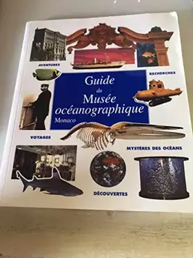 Couverture du produit · GUIDE DU MUSEE OCEANOGRAPHIQUE MONACO
