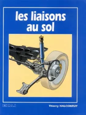Couverture du produit · Les liaisons au sol
