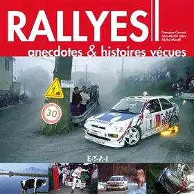Couverture du produit · Rallyes : Anecdotes & histoires vécues