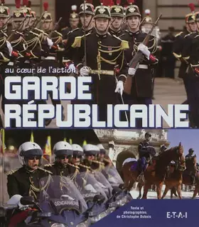Couverture du produit · Garde Républicaine
