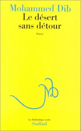 Couverture du produit · Le désert sans détour