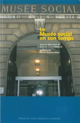 Couverture du produit · Le Musée social en son temps