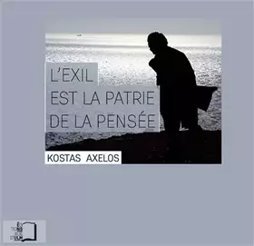 Couverture du produit · L'exil est la patrie de la pensée