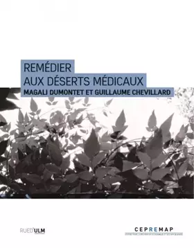 Couverture du produit · Remédier aux déserts médicaux
