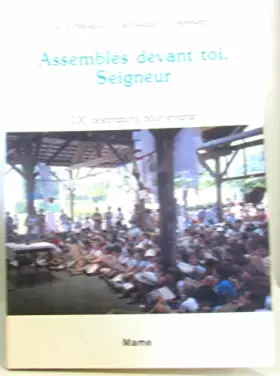 Couverture du produit · Assembles devant toi, seigneur / 100 celebrations pour enfants