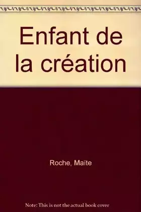 Couverture du produit · Enfant de la création