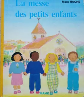 Couverture du produit · LA MESSE DES PETITS ENFANTS