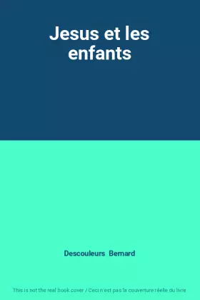 Couverture du produit · Jesus et les enfants