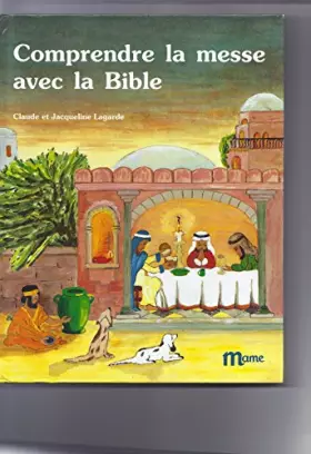 Couverture du produit · Comprendre la messe avec la bible