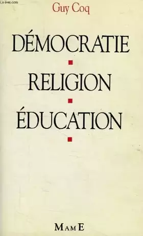 Couverture du produit · Démocratie, religion, éducation