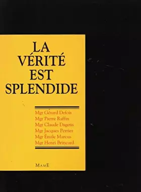 Couverture du produit · La vérité est splendide
