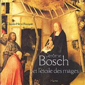 Couverture du produit · Jérôme Bosch et l'étoile des mages