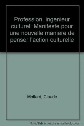 Couverture du produit · Profession : ingénieur culturel