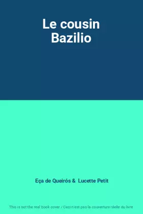 Couverture du produit · Le cousin Bazilio