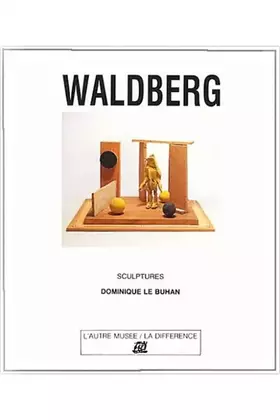 Couverture du produit · Waldberg : Sculptures