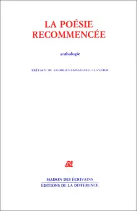 Couverture du produit · La poésie recommencée : Anthologie