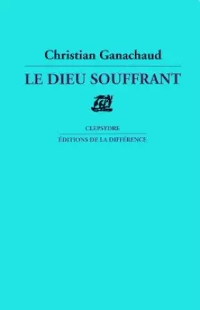 Couverture du produit · Le dieu souffrant: Poèmes
