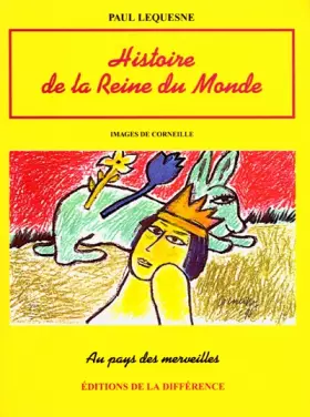 Couverture du produit · Histoire de la reine du monde
