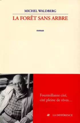 Couverture du produit · La Forêt sans arbre, volume 1