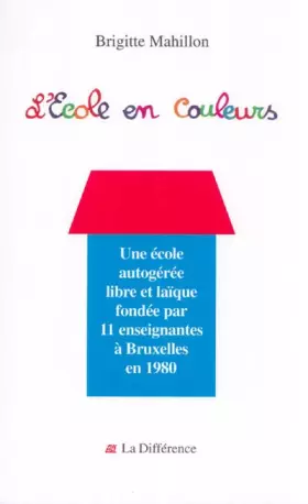 Couverture du produit · L'Ecole en couleurs