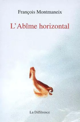 Couverture du produit · L'Abîme horizontal