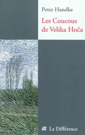 Couverture du produit · Les coucous de Velika Hoca : Notes de voyage