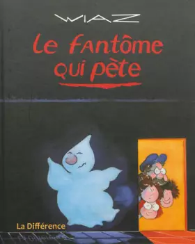 Couverture du produit · Le fantôme qui pète