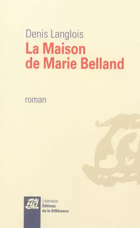 Couverture du produit · La maison de Marie Belland