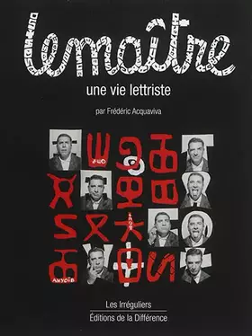 Couverture du produit · Lemaître : Une vie lettriste