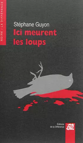 Couverture du produit · Ici meurent les loups