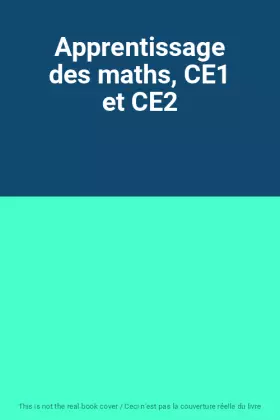 Couverture du produit · Apprentissage des maths, CE1 et CE2