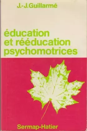 Couverture du produit · Éducation et rééducation psychomotrices