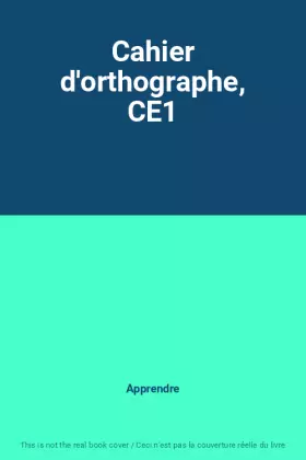 Couverture du produit · Cahier d'orthographe, CE1