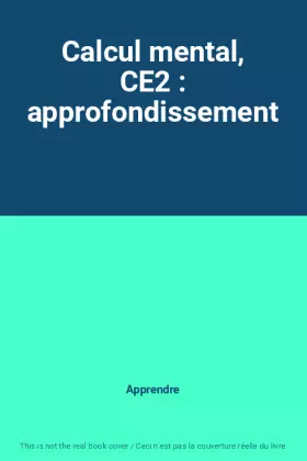 Couverture du produit · Calcul mental, CE2 : approfondissement