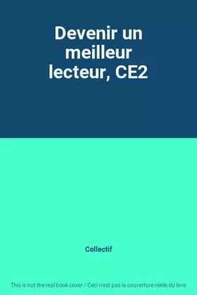 Couverture du produit · Devenir un meilleur lecteur, CE2