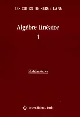 Couverture du produit · Algebre linéaire t01