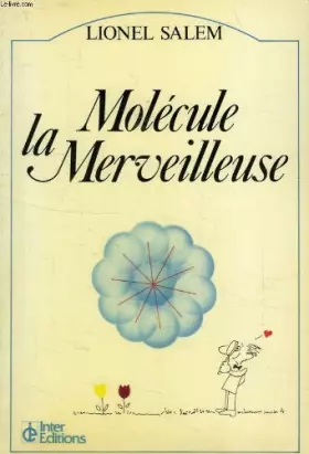 Couverture du produit · Molécule, la merveilleuse