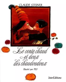 Couverture du produit · Le conte chaud et doux des Chaudoudoux