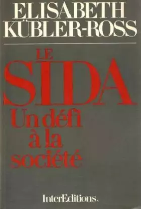 Couverture du produit · Le Sida : Un défi à la société