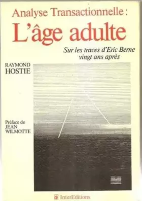 Couverture du produit · L'age adulte : analyse transactionnelle