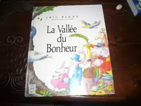 Couverture du produit · La vallee du bonheur
