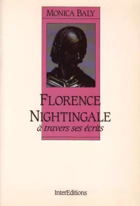 Couverture du produit · Florence Nightingale a travers ses ecrits