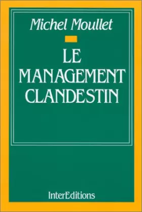 Couverture du produit · Le management clandestin