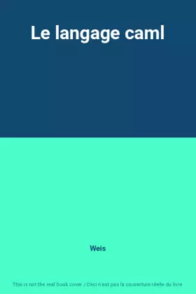 Couverture du produit · Le langage caml