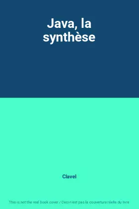 Couverture du produit · Java, la synthèse